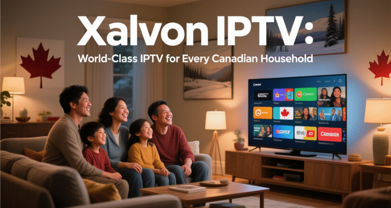 Layerseven TV: Affordable IPTV in Canada 2026