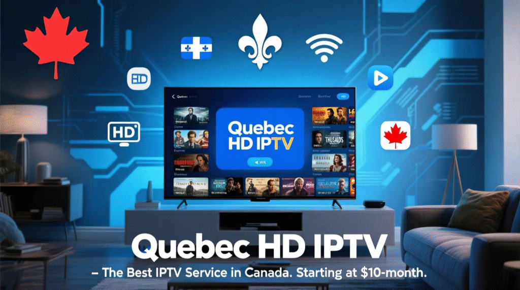 Quebec HD IPTV