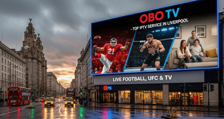 Top IPTV Service in Liverpool — Live Football, UFC & TV with OBO TV