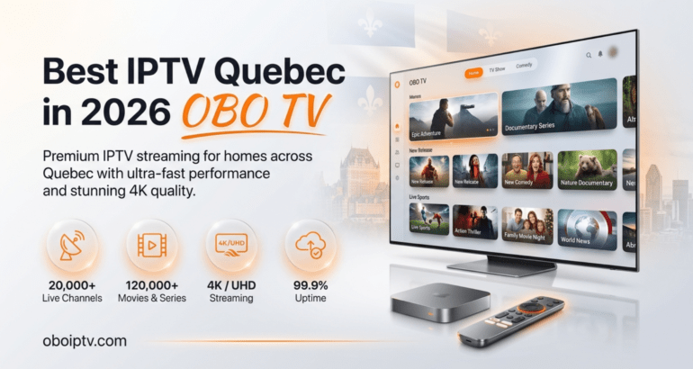Best IPTV Quebec in 2026 – OBO TV