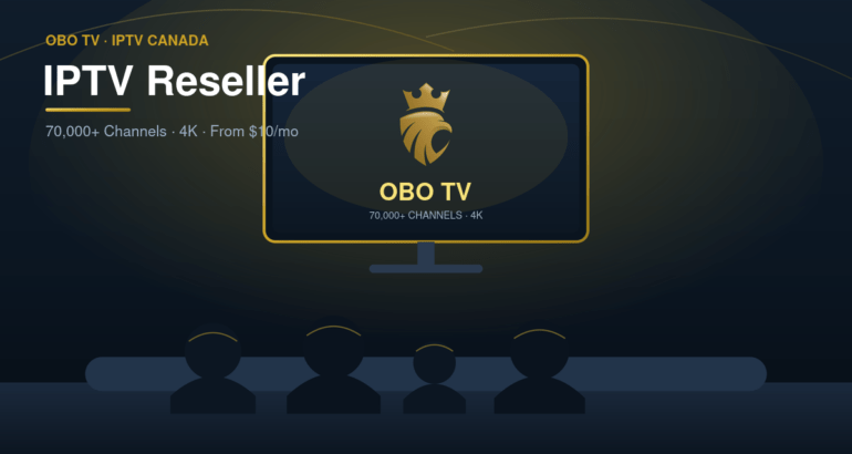 How to Become an IPTV Reseller in Canada 2026