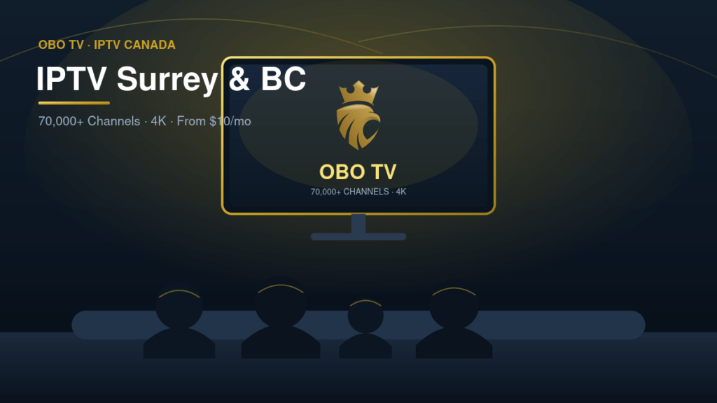 IPTV Surrey - 70,000+ channels including Punjabi and cricket with OBO TV