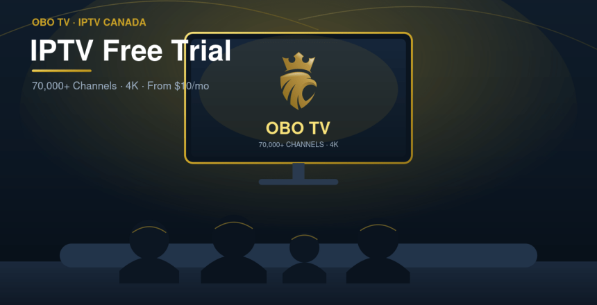 IPTV free trial - test 70,000+ channels before you buy with OBO TV